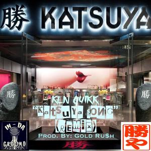 Katsuya Song (Remix)