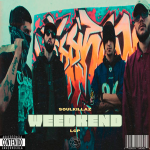 Weedkend (Explicit)