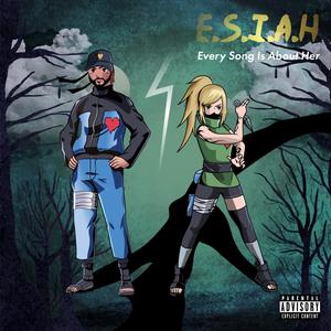 E.S.I.A.H. (Explicit)