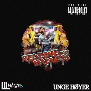 Redzone Madness 2021 (feat. Unge Høyer) [Explicit]