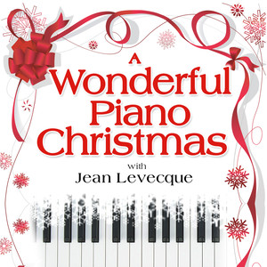 A Wonderful Piano Christmas with Jean Levecque