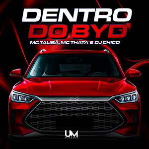 DENTRO DO BYD (Explicit)