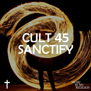 Sanctify (Extended Mix)