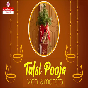Tulsi Pooja Vidhi And Mantra