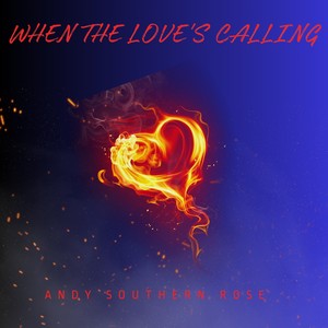 When The Love's Calling