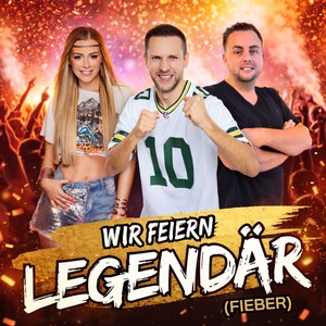 Wir feiern legendär (Fieber)