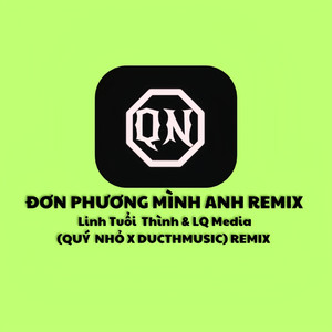 Đơn Phương Mình Anh (Remix)