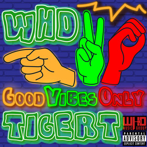 Good Vibes Only (Explicit)