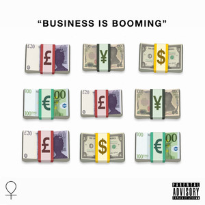 Business Is Booming (Explicit)