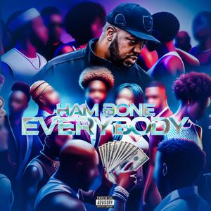 Everybody (Explicit)