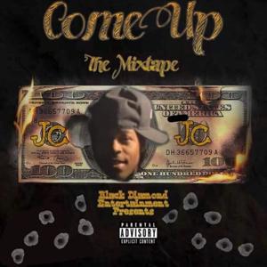 Come Up The Mixtape (Explicit)