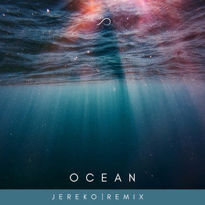 Ocean (Jereko Remix)