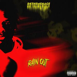 Rain Out (Explicit)