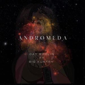 Andromeda (feat. Big Kuntry) [Explicit]