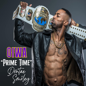 Oiwa: Prime Time (Dontae Smiley)