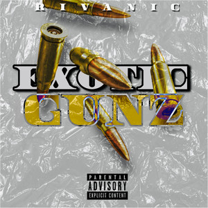 Exotic Guns (Explicit)