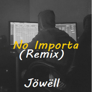 No Importa (Remix)