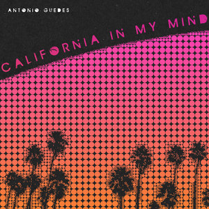 California in My Mind