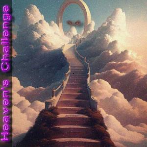 Heaven's Challenge (Explicit)