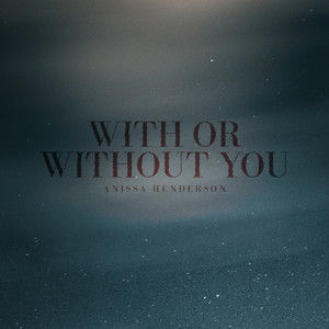 With or without you