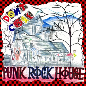 Punk Rock House (Explicit)