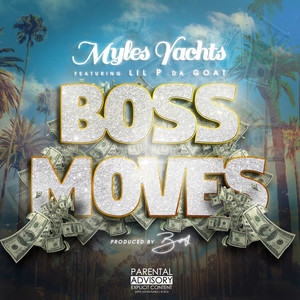 Boss Moves (Explicit)