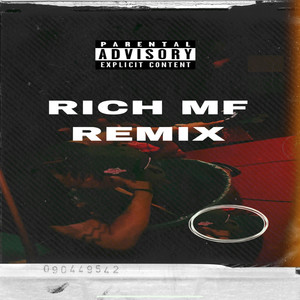 Rich MF (Remix) [Explicit]