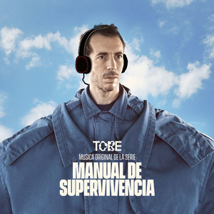 Manual de Supervivencia (Música Original de la Serie)