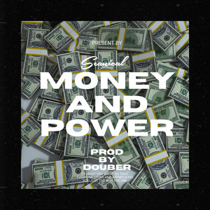 Money and Power (Explicit)