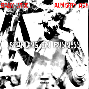 Standing On Business (Explicit)