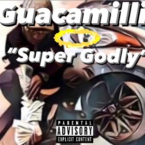 Super Godly (Explicit)
