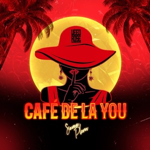 Cafe de la You (Explicit)