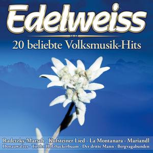 Edelweiss - 20 beliebte Volksmusik-Hits