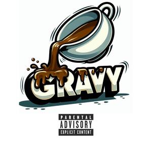 GRAVY (Explicit)