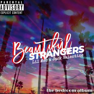 Beautiful Strangers (Explicit)