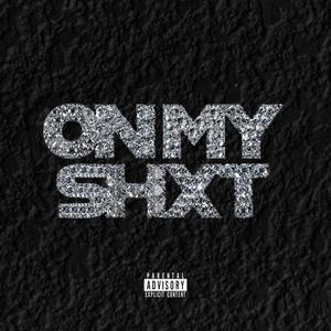 On My **** (Explicit)