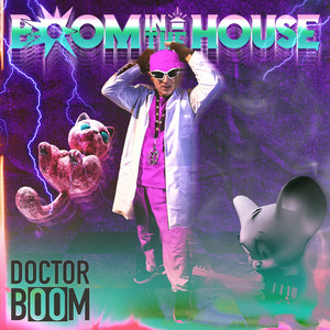 BOOM IN THE HOUSE (Dirty) [Explicit]