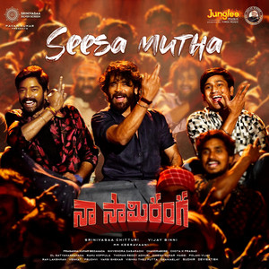 Seesa Mutha (From "Naa Saami Ranga")