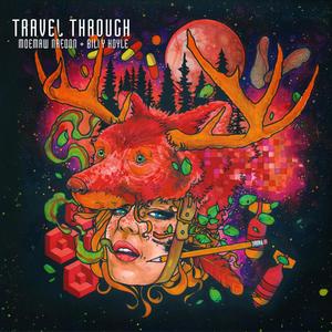 Travel Through (Explicit)