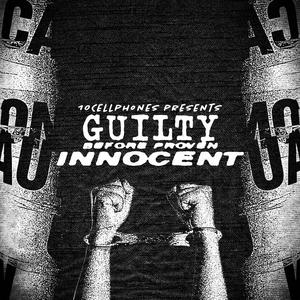 Guilty Before Proven Innocent (Explicit)