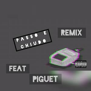 Passo e Chiudo (Remix)