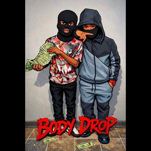 BODY DROP (feat. BinoFallout) (Explicit)