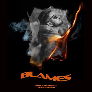 Blames (feat. Vipul Kapoor) [Explicit]