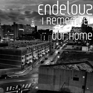 I Remember Our Home