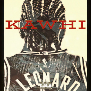 Kawhi (Explicit)