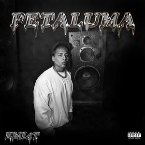 PETALUMA (Explicit)