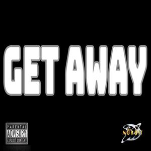 get away (Explicit)