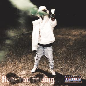 How You Feeling Freestyle (Explicit)