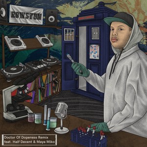 Doctor of Dopeness (Remix|Explicit)