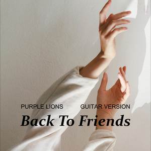 Back To Friends (Guitar Version)